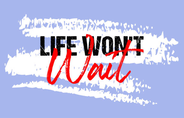 istock Life wont wait motivational quote grunge lettering, Short phrases design 1790422318