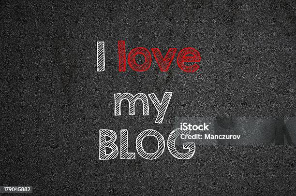 I Love My Blog Handwritten With White Chalk Stock Photo - Download Image Now - Blogging, Chalkboard - Visual Aid, Chart