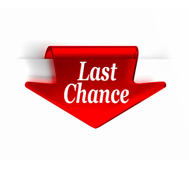 Last Chance stock photo