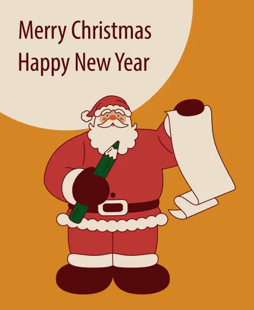 Vector illustration of Santa Claus writing and looking at his list of Christmas presents wishes You a Merry Christmas and a Happy New Year