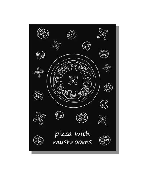 Vector illustration of Pizza poster white outline signature with mushrooms on black background tomatoes mushrooms basil