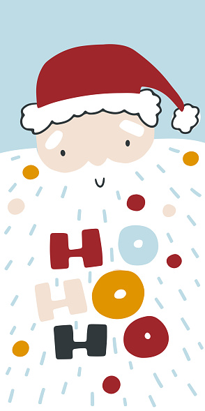 Christmas vertical postcard banner with Santa Claus. Ho-ho-ho s lettering. Funny cute character in a simple hand drawn modern kid style. Vector illustration in limited trend palette