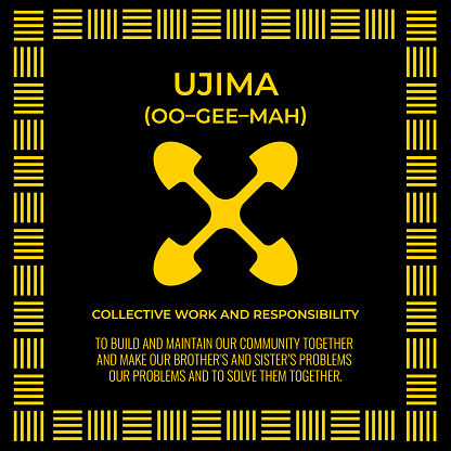 The Seven Principles of Kwanzaa sign. Third day of Kwanzaa Collective Work and Responsibility or Ujima. African American Holidays. Vector template for typography poster, banner, postcard, etc