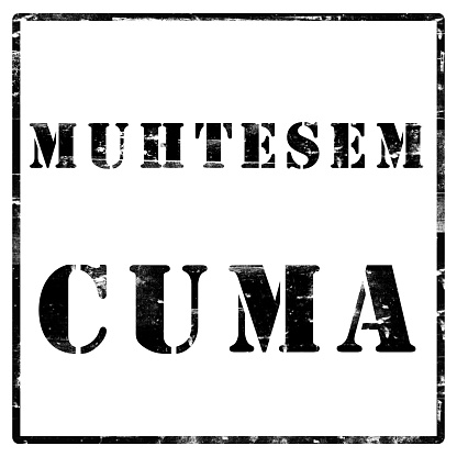 Muhtesem Cuma Turkish language Black Friday rubber stamp