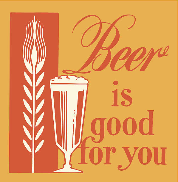 Beer is Good For You Beer is Good For You beer brands stock illustrations