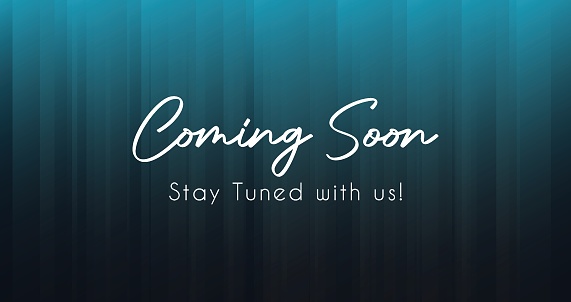 Coming soon, stay tuned with us, announcement banner Can be used for business, marketing and advertising.