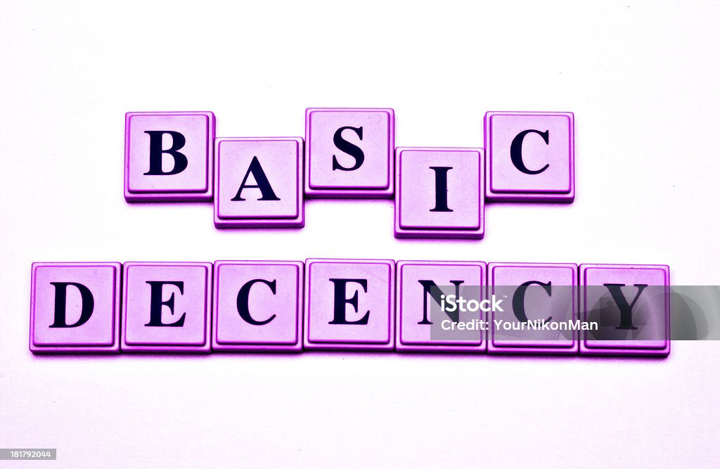 Basic Decency List Basic Decency Stock Photo - Download Image Now - Alphabet, Block Shape ...