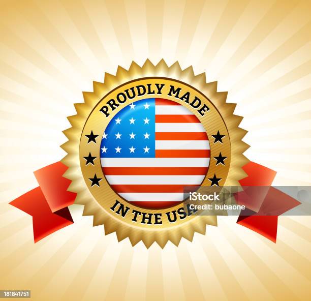 Made In America Gold Badge Stock Illustration - Download Image Now - American Flag, Award, Badge