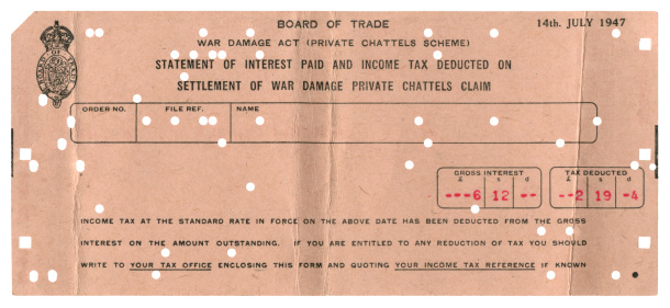 A British World War Two statement of interest paid and income tax deducted on a settlement of war damage private chattels claim. It concerns a claim made for compensation for war damage in 1941. (Personal details removed.)