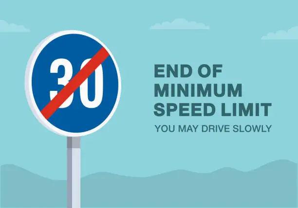 Vector illustration of Safe driving tips and traffic regulation rules. You may drive slowly. Close-up of end of minimum speed limit sign. Vector illustration template.