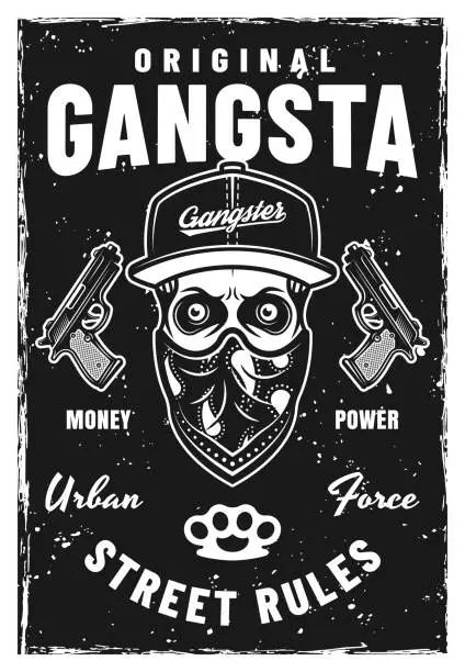 Vector illustration of Gangsta vector poster in vintage style with skull in cap and bandana on face. Illustration in black and white style with grunge textures on separate layers