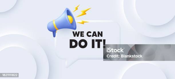We Can We Can Do It Motivation Quote Motivational Slogan Neumorphic Background ...
