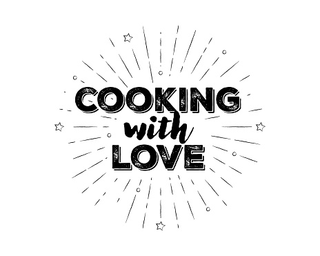 Hand-lettered Cooking with Love text with sketchy firework burst for social media, web page, poster, banner, and greeting card. A typographic design concept expressing that meals in restaurants are prepared with love. Vector hand-drawn cartoon illustration on a white background.