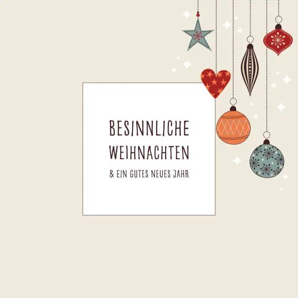 Vector illustration of Besinnliche Weihnachten und ein gutes neues Jahr - text in German language - Merry Christmas and a Happy New Year.  Square greeting card with colorful Christmas balls.