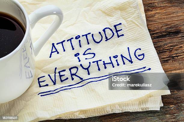 Attitude Is Everything Stock Photo - Download Image Now - Advice, Attitude, Coffee - Drink