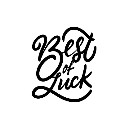 Best of Luck black color script calligraphy lettering motivation phrase. Vector art isolated on white background.