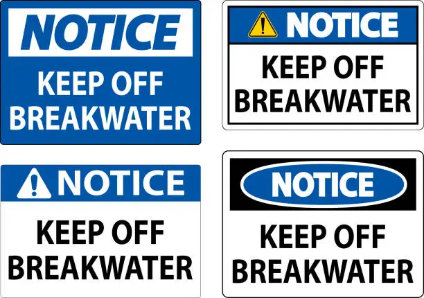 Vector illustration of Notice Sign, Keep Off Breakwater