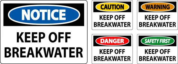 Vector illustration of Danger Sign, Keep Off Breakwater