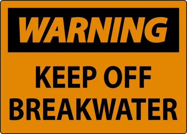 Vector illustration of Warning Sign, Keep Off Breakwater