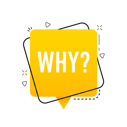 Why question chat bubble. Conversation question speech bubble. Yellow background with Why word. Customer service, dialogue talk or ask message. Vector illustration