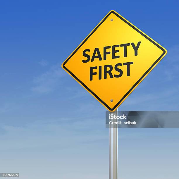 Safety First Warning Sign Stock Photo - Download Image Now - Safety, Number 1, Sign