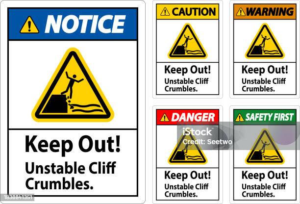 Crumbling Cliffs Sign Warning Sign Keep Out Unstable Cliff Crumbles Stock Illustration ...