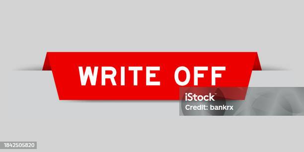 Write Off Background Red Color Inserted Label With Word Write Off On Gray Background Stock ...