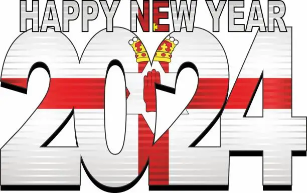 Vector illustration of Happy New Year 2024 with Flag of the Northern Ireland inside