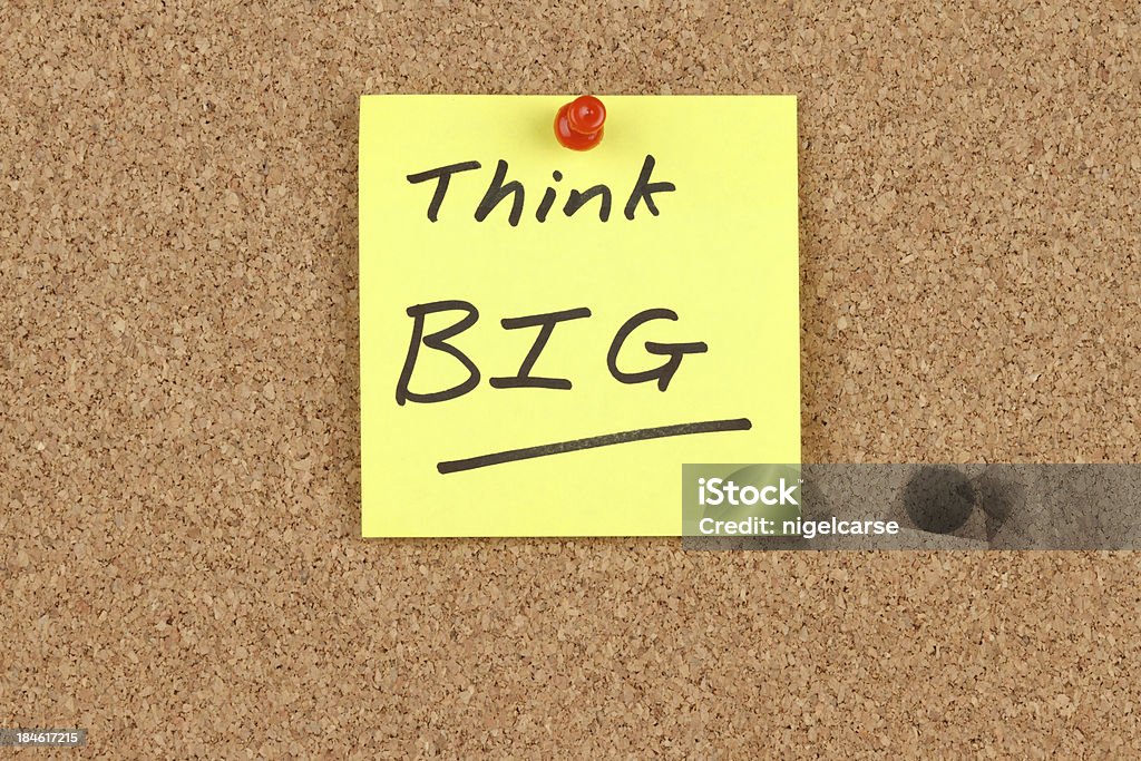 Think Big, auf Klebezettel - Lizenzfrei Anreiz Stock-Foto