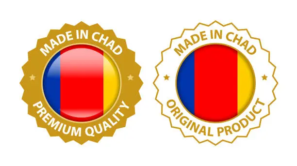 Vector illustration of Made in Chad. Vector Premium Quality and Original Product Stamp. Glossy Icon with National Flag. Seal Template