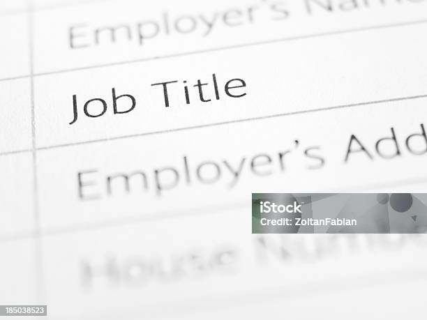 Job Title Stock Photo - Download Image Now - Agreement, Alphabet, Application Form