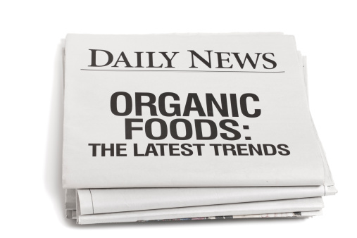 Newspaper Headlines Organic Foods Trends.Click here to see all of my Newspaper images: