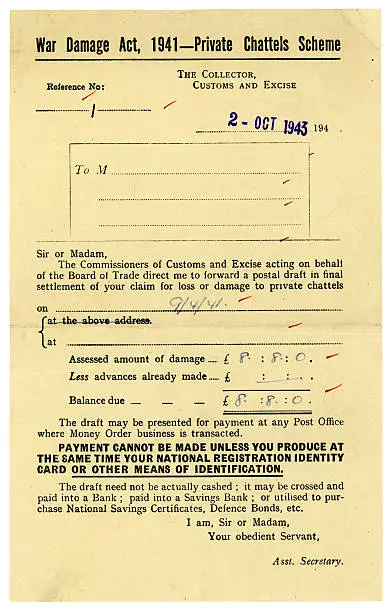 The War Damage Act of 1941 offered compensation to residents of the UK if damages were caused as the result of enemy action. This form is dated 1943 and the damages were assessed at eight guineas (eight pounds and eight shillings). Identifying and location details removed.