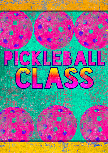 Pickleball class sign.