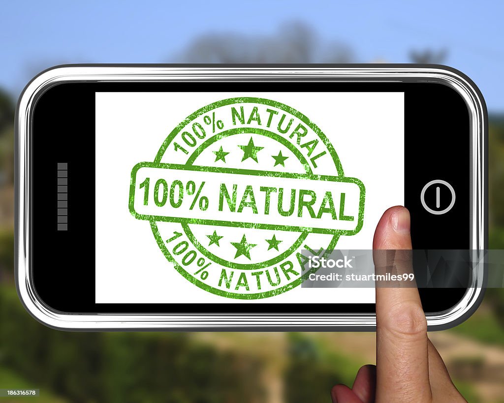 100Percent Natural On Smartphone Shows Healthy Food 100Percent Natural On Smartphone Shows Healthy Food And Products Environmental Conservation Stock Photo