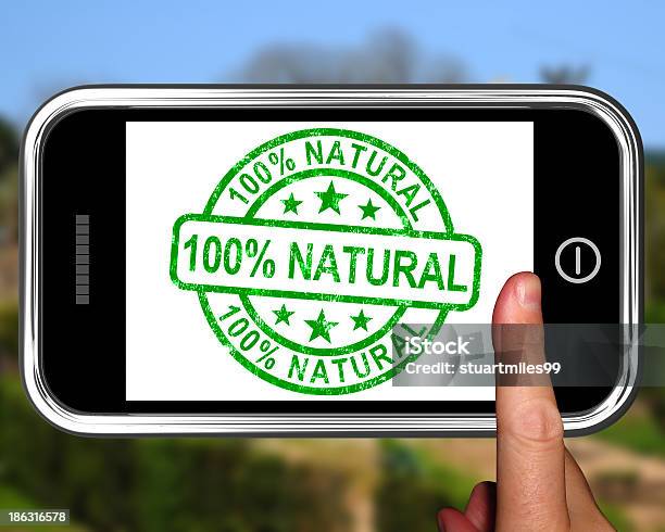 100percent Natural On Smartphone Shows Healthy Food Stock Photo - Download Image Now