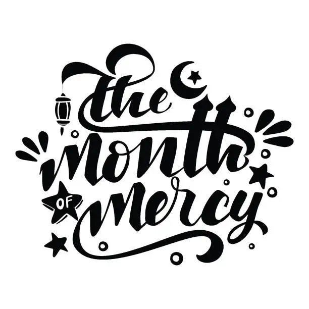 Vector illustration of The month of mercy, lettering design for ramadan