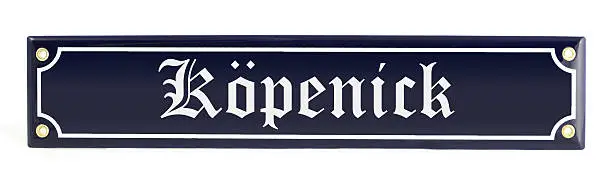 street sign Koepenick, district of Berlin - Germany.