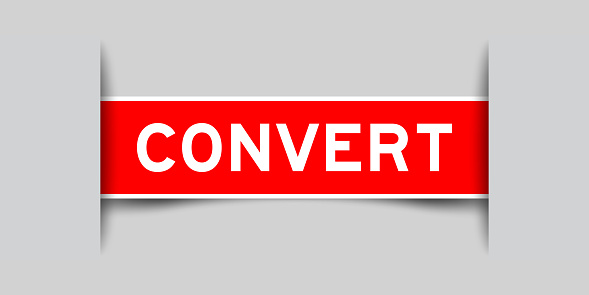 Red color square label sticker with word convert that inserted in gray background