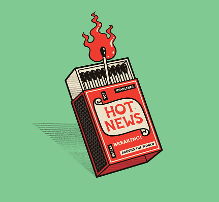 match starting a fire, hot news breaking news concept