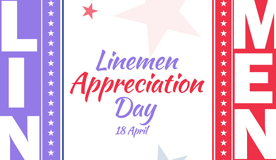Lineman Appreciation Day wallpaper with text and shapes on the side of design
