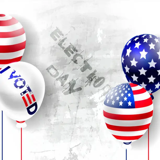 Vector illustration of Election day, political election campaign in realistic style. Balloons with American flag on a grunge abstract background. Poster for voting in elections.