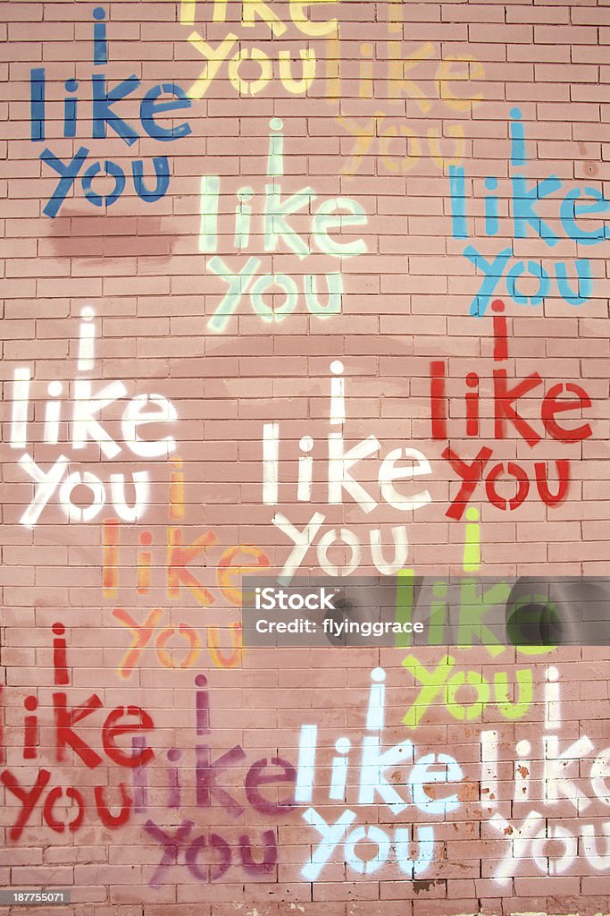 I Like You I Like You wall Admiration Stock Photo