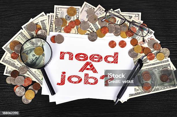 Need A Job Stock Photo - Download Image Now - Achievement, Business, Cent Sign