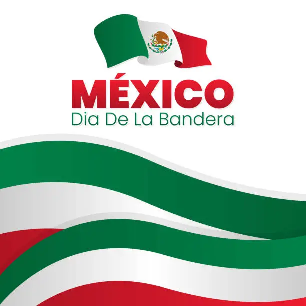 Vector illustration of Mexico Dia de la Bandera for Mexican Flag Day colorful template