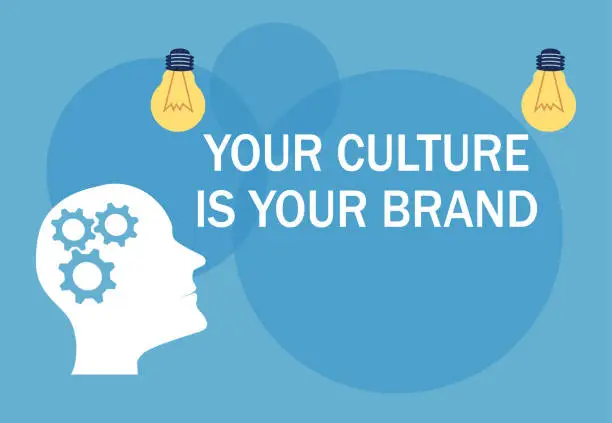 Vector illustration of Your Culture Is Your Brand