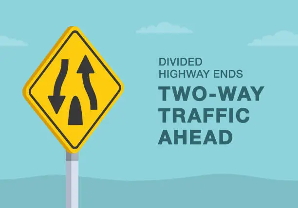 Vector illustration of Safe driving tips and traffic regulation rules. Close-up of United States divided highway ends sign. Two-way traffic ahead warning. Vector illustration template.