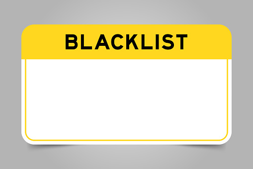 Label banner that have yellow headline with word blacklist and white copy space, on gray background