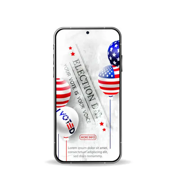 Vector illustration of Election day, political election campaign in realistic style. Mobile phone with American flag balloons and text on abstract grunge concrete wall background. Election voting template on isolated background.