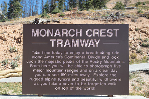 Sign at the Monarch Pass crest tram in the Rocky Mountains near Maysville Colorado United States